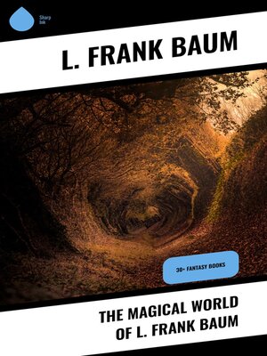 cover image of The Magical World of L. Frank Baum